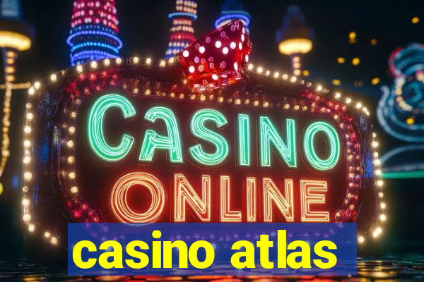 casino atlas