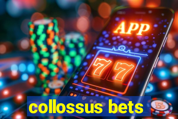 collossus bets