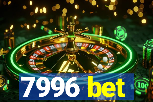 7996 bet