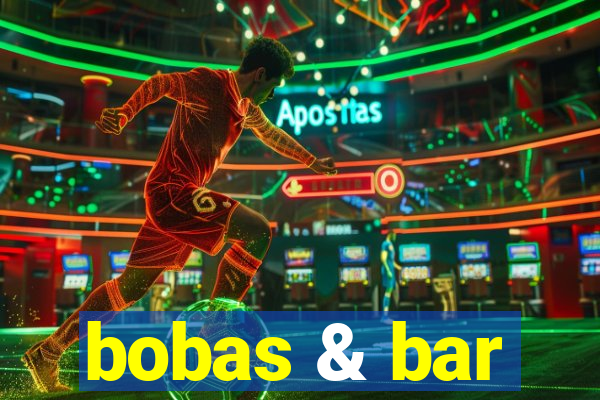 bobas & bar