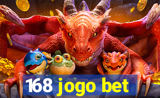 168 jogo bet