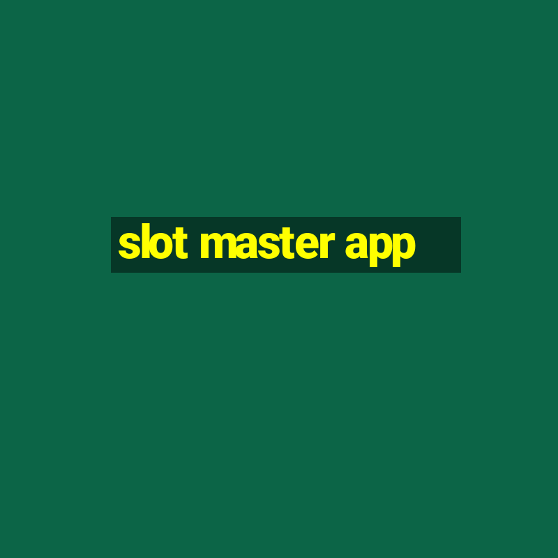 slot master app