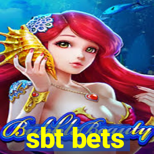 sbt bets