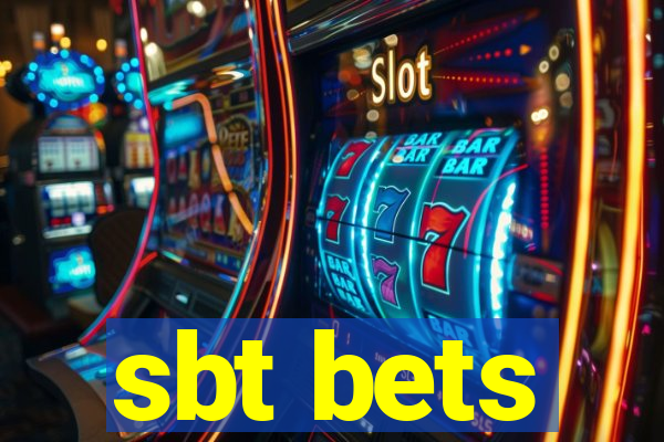 sbt bets