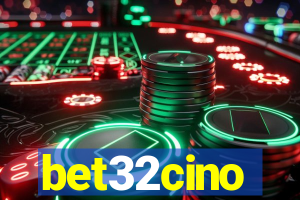 bet32cino