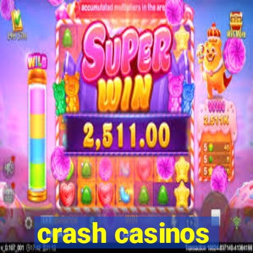 crash casinos