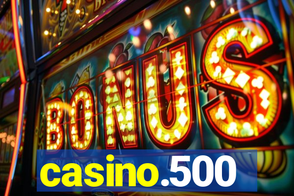 casino.500