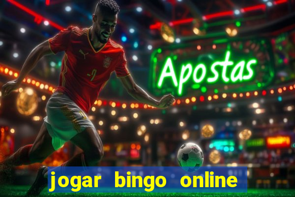 jogar bingo online valendo dinheiro de verdade