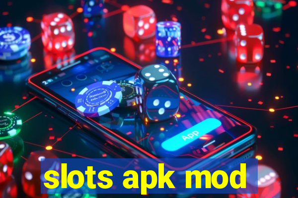 slots apk mod