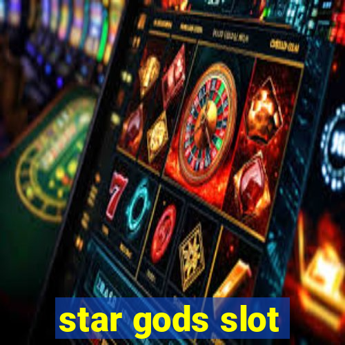 star gods slot