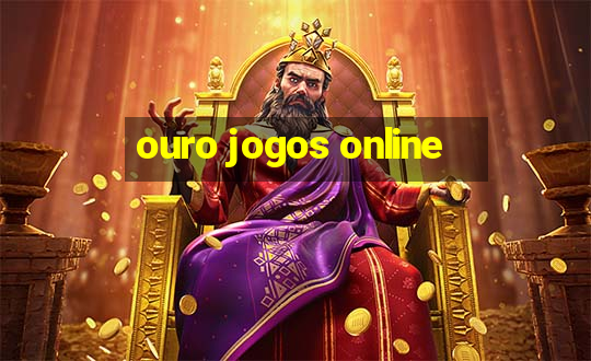 ouro jogos online