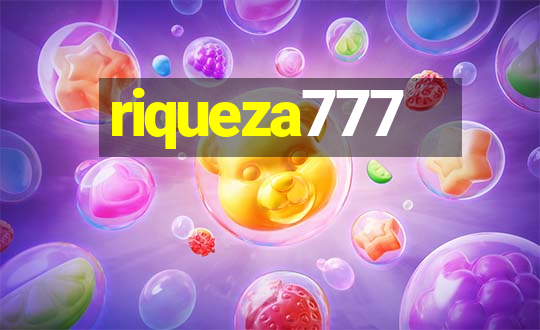 riqueza777