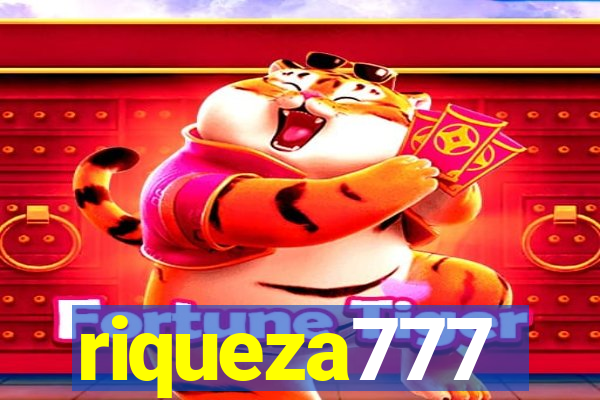 riqueza777