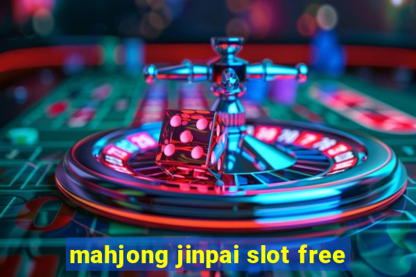 mahjong jinpai slot free