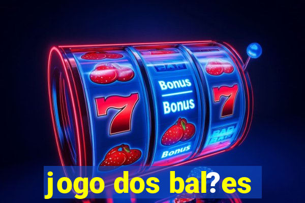 jogo dos bal?es