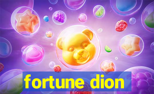 fortune dion