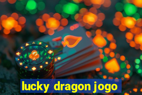 lucky dragon jogo