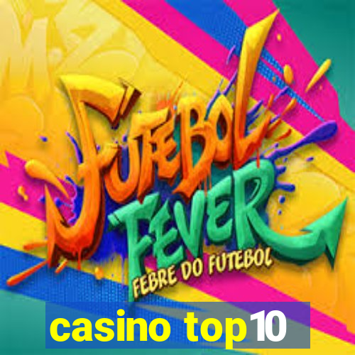 casino top10