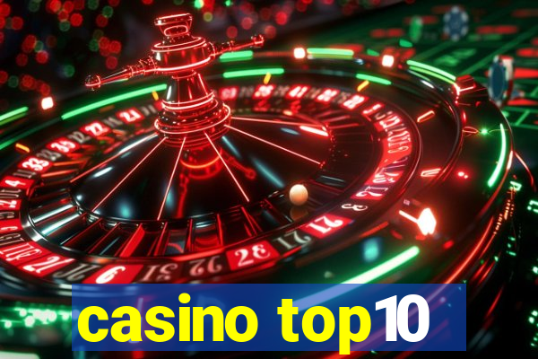 casino top10