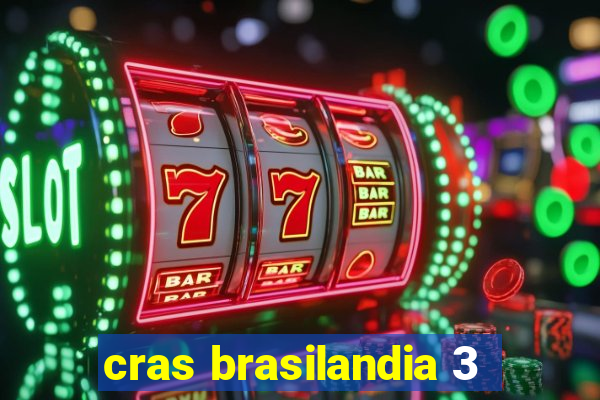 cras brasilandia 3