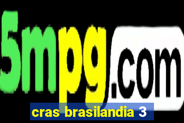 cras brasilandia 3