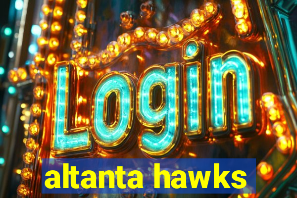 altanta hawks