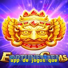 app de jogos que da dinheiro