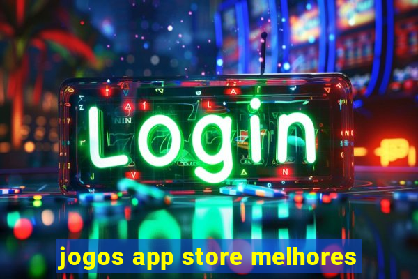 jogos app store melhores