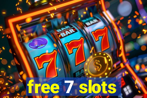 free 7 slots