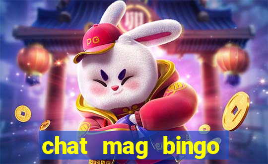 chat mag bingo promo code