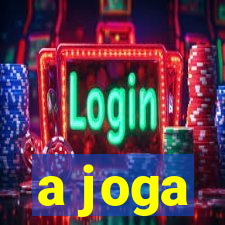 a joga