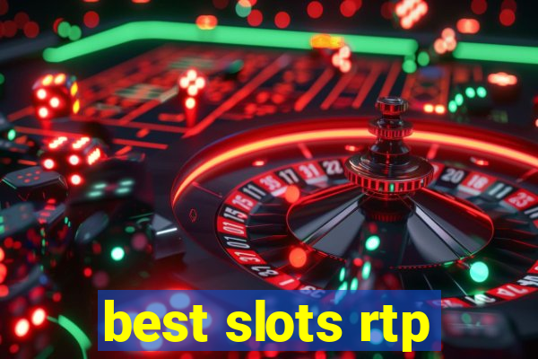 best slots rtp