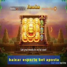 baixar esporte bet aposta