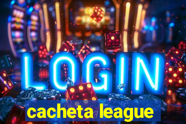 cacheta league