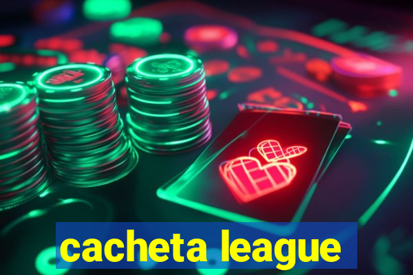 cacheta league