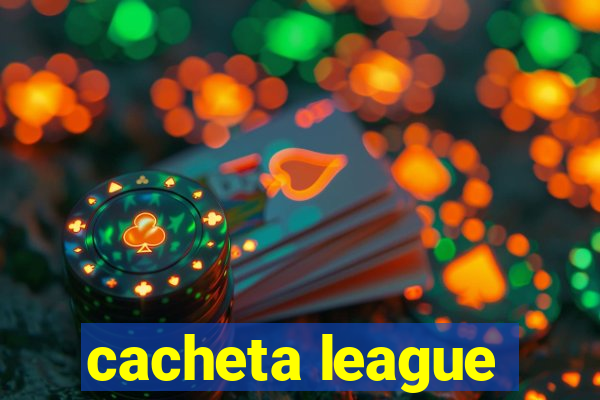 cacheta league