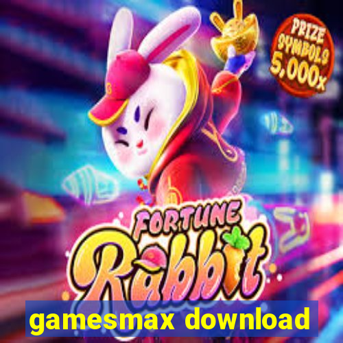 gamesmax download