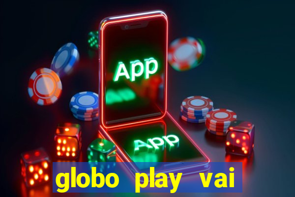 globo play vai passar o jogo do flamengo