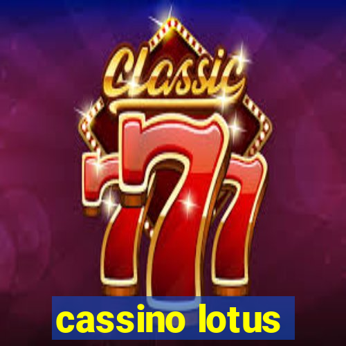 cassino lotus