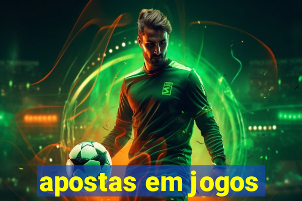 apostas em jogos