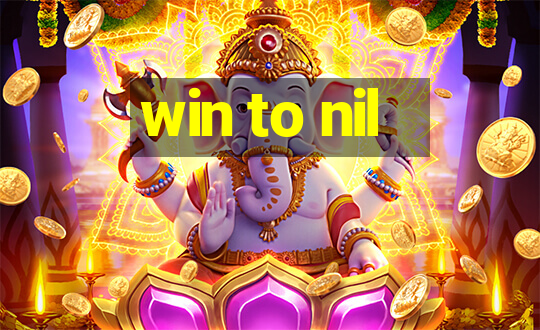 win to nil