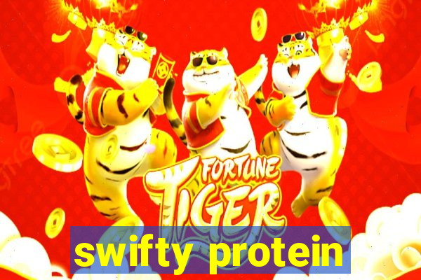 swifty protein