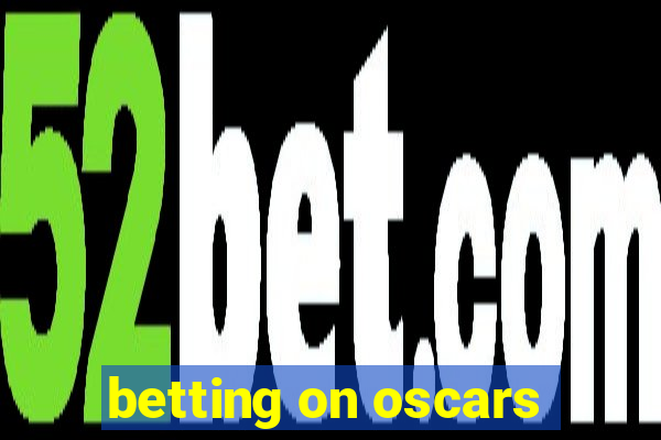 betting on oscars