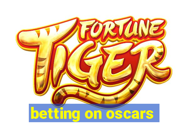 betting on oscars