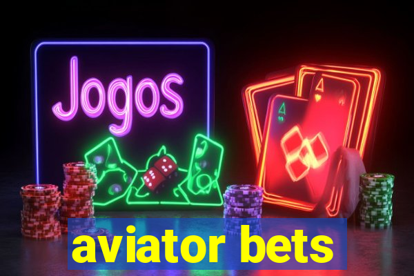 aviator bets