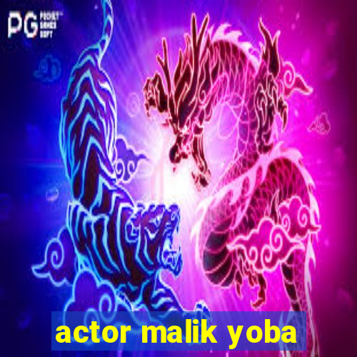 actor malik yoba