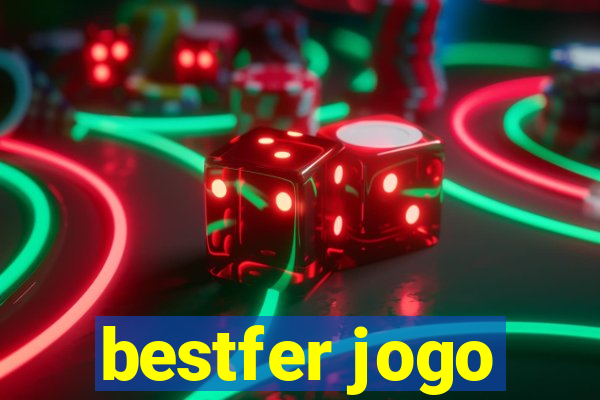 bestfer jogo