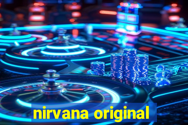 nirvana original