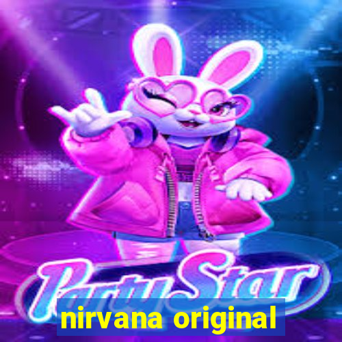 nirvana original