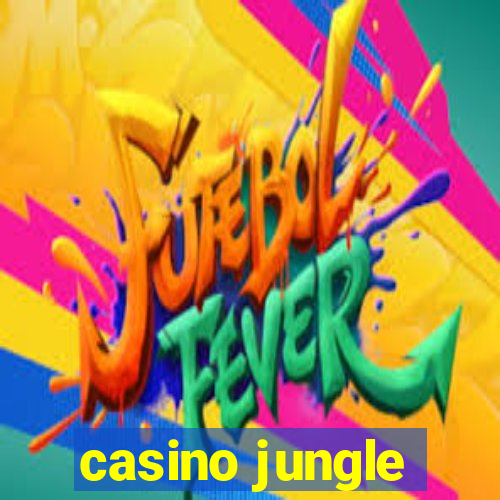 casino jungle